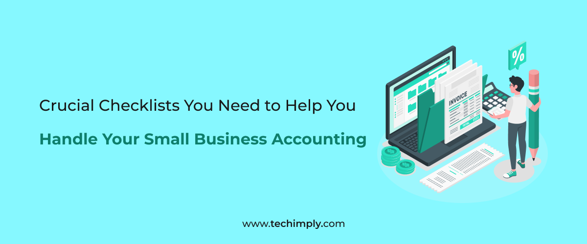Crucial checklist! You need to help yourself handle your accounting business